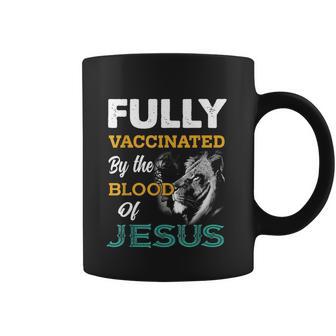 Fully Vaccinated By The Blood Of Jesus Lion God Christian Tshirt V2 Coffee Mug - Monsterry UK