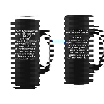 Funny Autism Quote Tshirt Coffee Mug - Monsterry