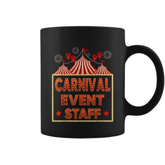 Funny Carnival Event Staff Circus Theme Quote Carnival Coffee Mug - Thegiftio UK