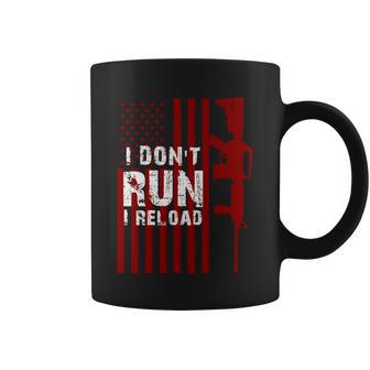 Funny Gun Lovers I Dont Run I Reload Gun Owners Us Flag Coffee Mug - Monsterry DE