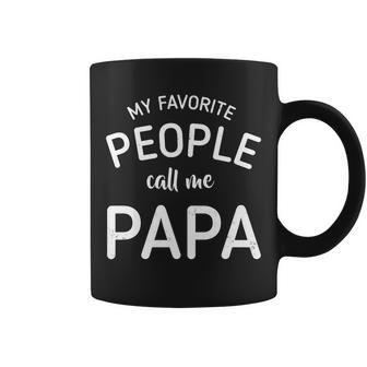 Funny My Favorite People Call Me Papa Tshirt Coffee Mug - Monsterry