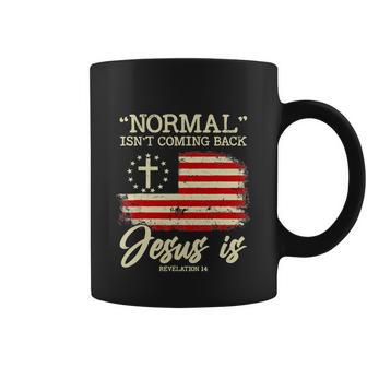 Funny Normal Isnt Coming Back But Jesus Is Revelation Coffee Mug - Monsterry UK