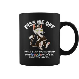 Funny Piss Me Off Cat Meme Coffee Mug - Monsterry