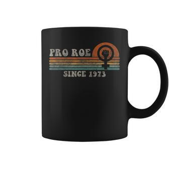 Funny Pro Roe Since 1973 Vintage Retro Coffee Mug | Seseable UK