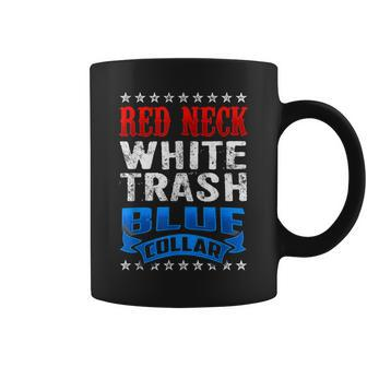 Funny Redneck White Trash Blue Collar Red Neck Coffee Mug - Thegiftio UK