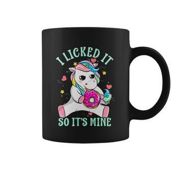 Funny Saying I Licked It So Its Mine Unicorn Cute Gift Coffee Mug - Monsterry AU