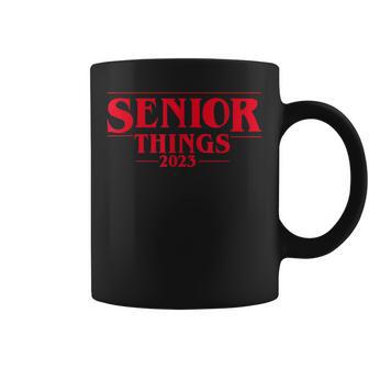 Funny Senior Things 2023 For Stranger Or Son Or Daughter Coffee Mug - Thegiftio