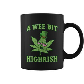 Funny St Patricks Day Gift A Wee Bit Highrish Gift Funny 420 Weed Marijuana Gift Coffee Mug - Monsterry