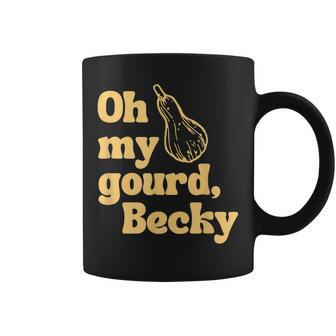 Funny Thanksgiving Oh My Gourd Becky Coffee Mug - Seseable