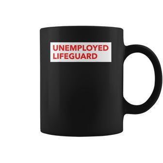 Funny Unemployed Lifeguard Life Guard Coffee Mug | Mazezy