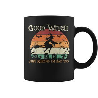 Funny Witch Halloween Good Witch Just Kidding Coffee Mug - Seseable