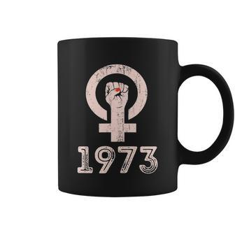 Funny Womens Rights 1973 Feminism Pro Choice S Rights Justice Roe V Wade 1 Coffee Mug - Monsterry