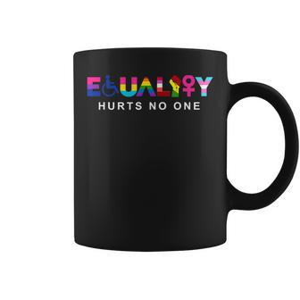 Gift Equality Hurts No One Lgbt Equality Gay Coffee Mug - Thegiftio UK