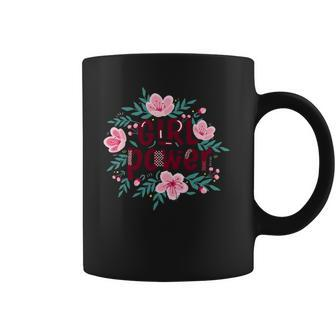 Girl Power Be Strong Motivational Quotes Graphic Designs Coffee Mug | Mazezy
