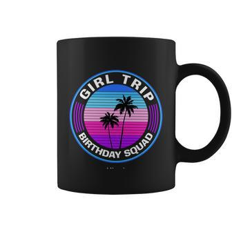 Girl Trip Birthday Squad Miami Birthday Girls Family Party Gift Coffee Mug - Thegiftio UK