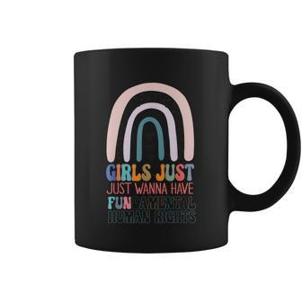 Girls Just Wanna Have Fundamental Rights To Trip Coffee Mug - Monsterry