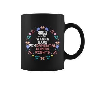 Girls Just Want To Have Fundamental Rights V2 Coffee Mug - Monsterry AU