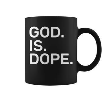 God Is Dope Coffee Mug - Monsterry DE