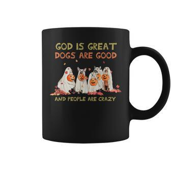 God Is Great Dogs Are Good And People Are Crazy Halloween Coffee Mug - Thegiftio UK