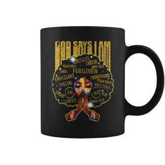 God Says I Am Black Girl Coffee Mug - Thegiftio UK