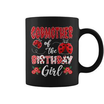 Godmother Of The Birthday Girl - Family Ladybug Birthday Coffee Mug - Thegiftio