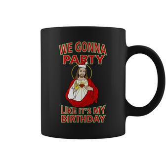 Gonna Party Like Its My Birthday Jesus Tshirt Coffee Mug - Monsterry UK