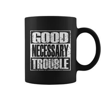 Good Necessary Trouble Retro Vintage Civil Rights Gift Tshirt Coffee Mug - Monsterry