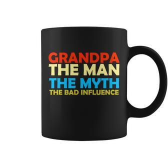 Grandpa The Man The Myth The Bad Influence Tshirt Coffee Mug - Monsterry
