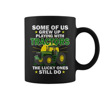 Grew Up Playing With Tractors Lucky Ones Still Do Tshirt Coffee Mug - Monsterry