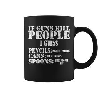 Guns Kill People Cars Drive Drunk Tshirt Coffee Mug - Monsterry AU