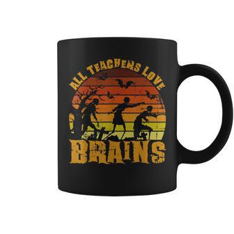 Halloween School Teacher All Teachers Love Brains Coffee Mug - Seseable