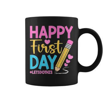 Happy First Day Lets Do This Welcome Back To School Teacher V2 Coffee Mug - Thegiftio UK