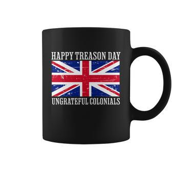 Happy Treason Day Ungrateful Colonials V2 Coffee Mug - Monsterry