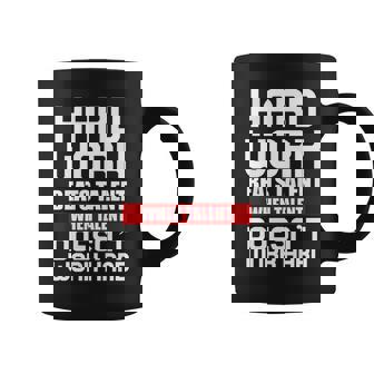 Hard Work Beats Talent When Talent Doesnt Work Hard Coffee Mug - Monsterry