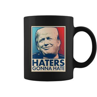 Haters Gonna Hate Poster Pro Trump Coffee Mug - Monsterry DE