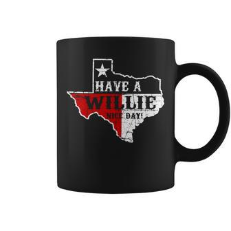 Have A Willie Nice Day Coffee Mug - Monsterry