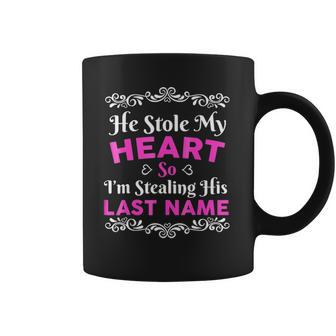 He Stole My Heart So Im Stealing His Last Name Cute Love Engagement Coffee Mug - Thegiftio UK
