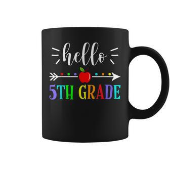 Hello Fifth Grade Kids Teacher Student Back To School Coffee Mug - Seseable