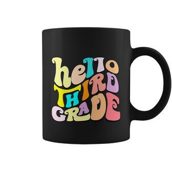 Hello Third Grade Team 3Rd Grade Back To School Teacher Coffee Mug - Monsterry CA