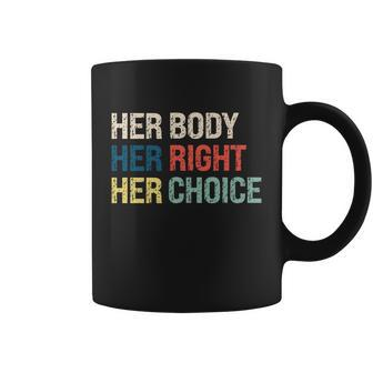 Her Body Her Right Her Choice Graphic Design Printed Casual Daily Basic Coffee Mug - Thegiftio UK