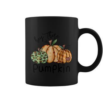 Hey There Pumpkin Thanksgiving Quote Coffee Mug - Monsterry UK