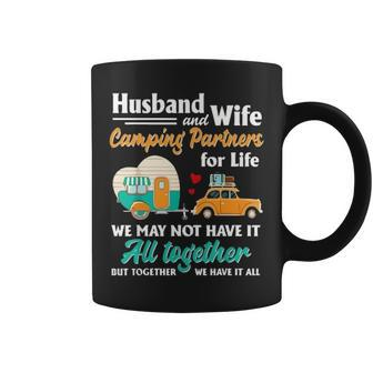Hhusband And Wife Camping Partner For Life We May Not Have It All Together But Together We Have It All Gift T Coffee Mug - Thegiftio UK