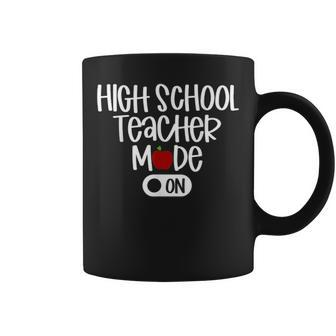 High School Teacher Mode On Back To School Coffee Mug - Thegiftio UK