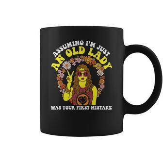 Hippie Assuming I_M Just An Old Lady Was Your First Mistake Coffee Mug - Seseable