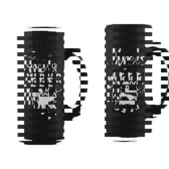 Home Is Wherever My Dog Is Puppy Dog Lover Gift Coffee Mug - Thegiftio