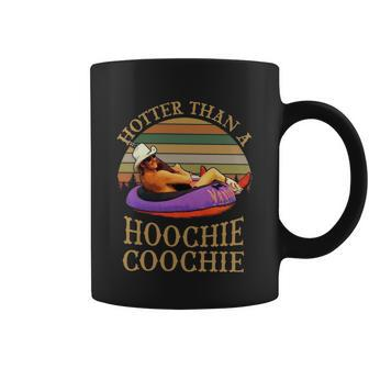 Hotter Than A Hoochie Coochie Daddy Vintage Retro Country Music Coffee Mug - Monsterry CA