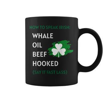 How To Speak Irish Shirt St Patricks Day Funny Shirts Gift Coffee Mug - Thegiftio UK