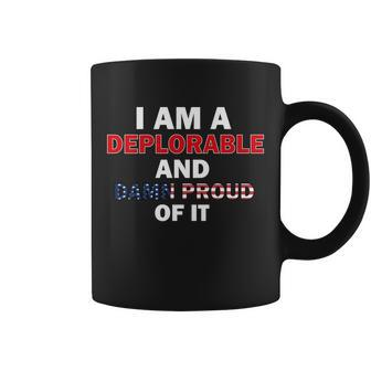 I Am Deplorable And Im Proud Tshirt Coffee Mug - Monsterry AU