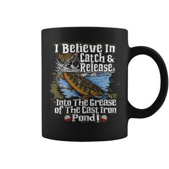 I Believe In Catch & Release Coffee Mug - Seseable