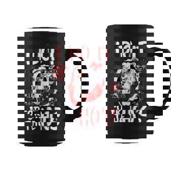 I Do It For The Hos Funny Santa Claus Tshirt Coffee Mug - Monsterry